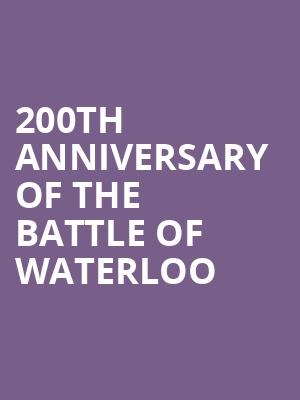 200th anniversary of the Battle of Waterloo at Royal Albert Hall